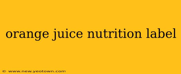 orange juice nutrition label