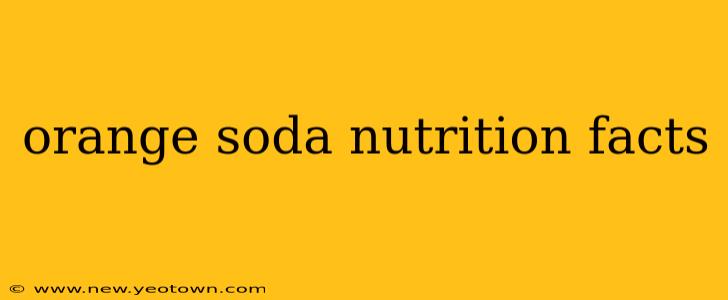 orange soda nutrition facts