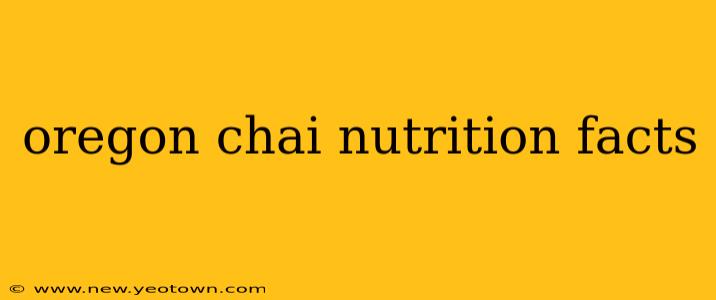 oregon chai nutrition facts