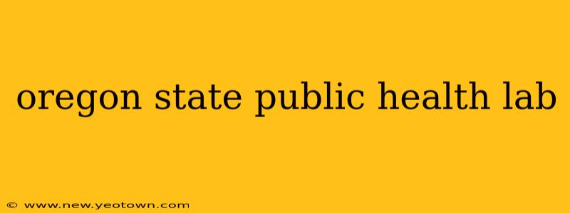 oregon state public health lab