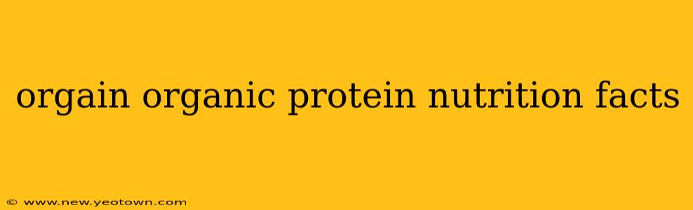 orgain organic protein nutrition facts
