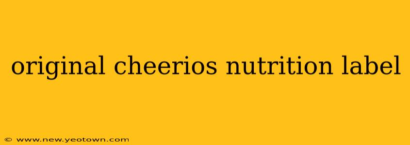 original cheerios nutrition label