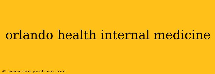 orlando health internal medicine