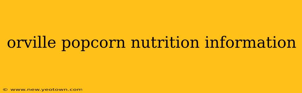 orville popcorn nutrition information