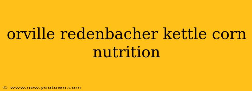 orville redenbacher kettle corn nutrition
