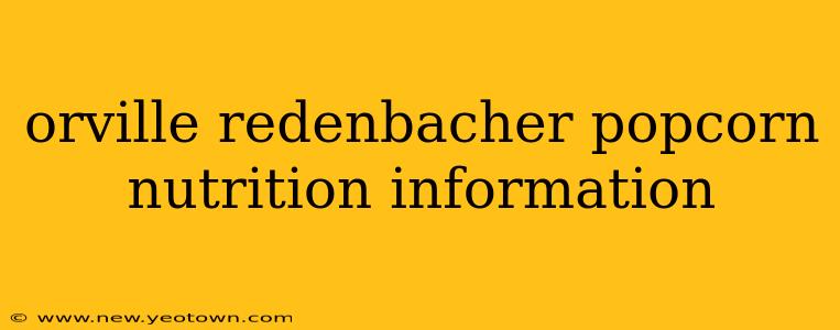 orville redenbacher popcorn nutrition information