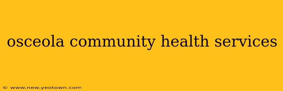 osceola community health services