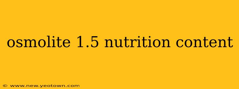 osmolite 1.5 nutrition content