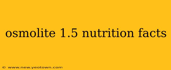 osmolite 1.5 nutrition facts