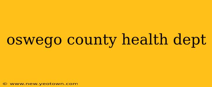 oswego county health dept