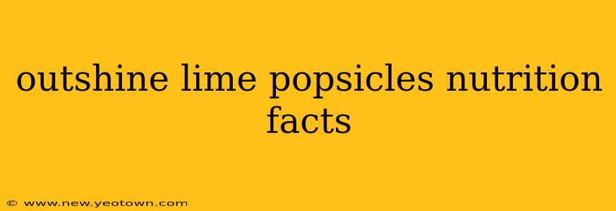 outshine lime popsicles nutrition facts