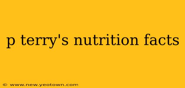p terry's nutrition facts