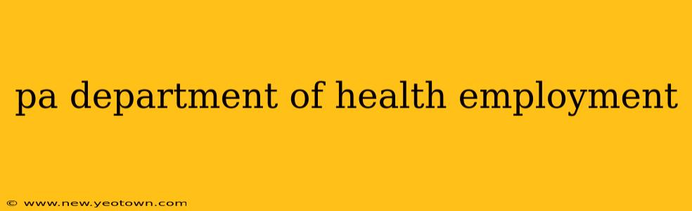 pa department of health employment