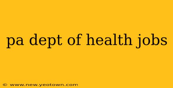 pa dept of health jobs