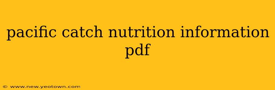 pacific catch nutrition information pdf