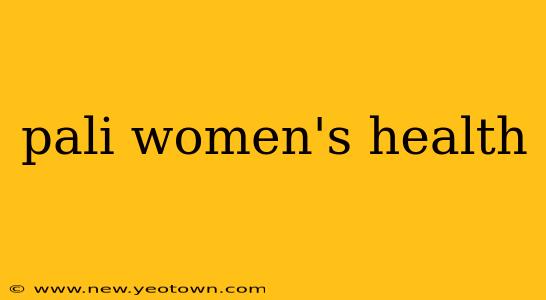 pali women's health