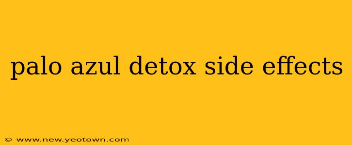 palo azul detox side effects