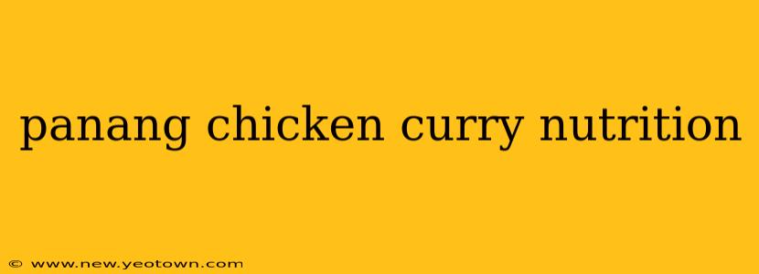 panang chicken curry nutrition