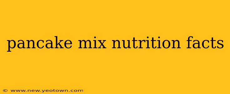 pancake mix nutrition facts