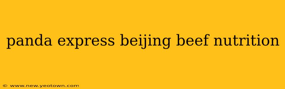 panda express beijing beef nutrition
