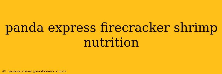panda express firecracker shrimp nutrition