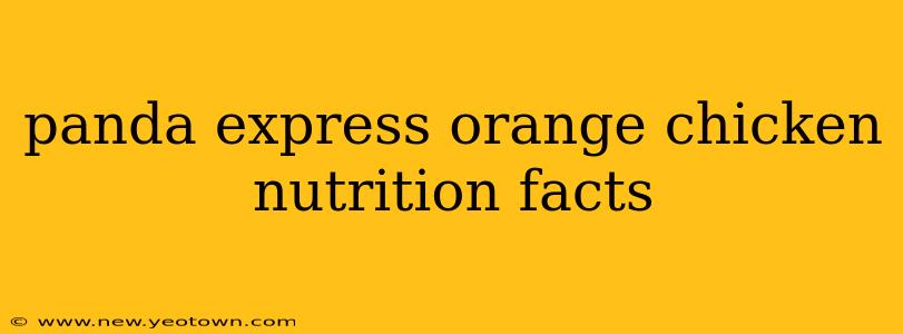 panda express orange chicken nutrition facts
