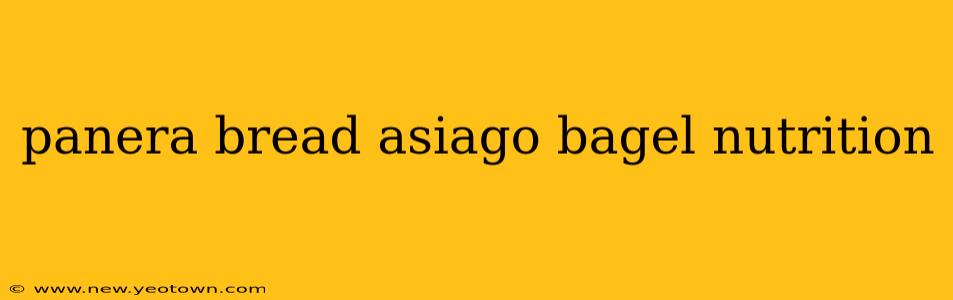 panera bread asiago bagel nutrition