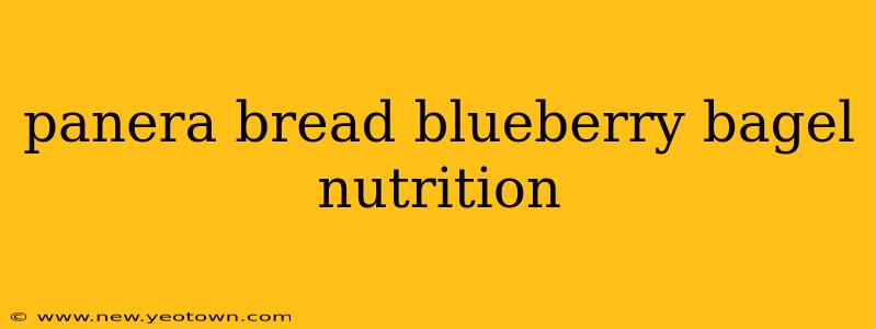 panera bread blueberry bagel nutrition