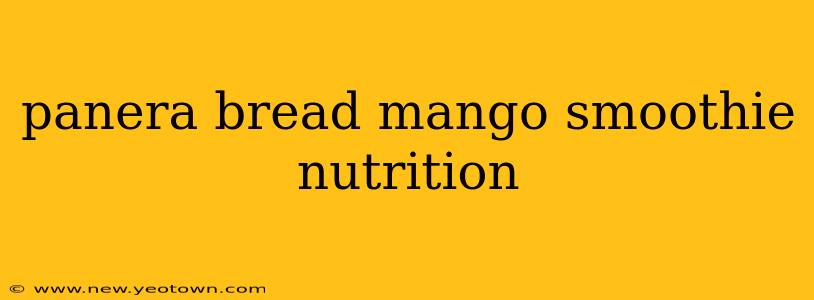 panera bread mango smoothie nutrition