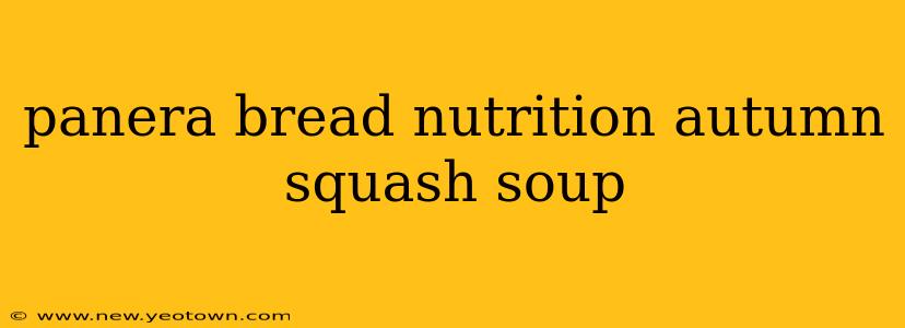 panera bread nutrition autumn squash soup