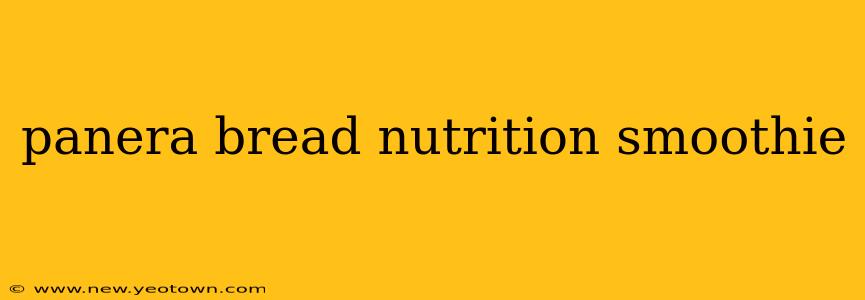 panera bread nutrition smoothie