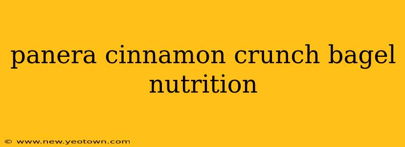 panera cinnamon crunch bagel nutrition