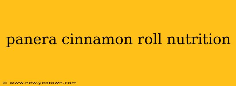 panera cinnamon roll nutrition