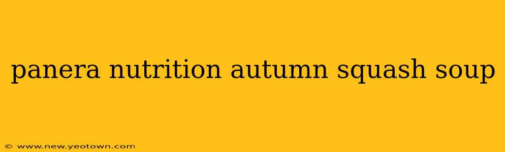 panera nutrition autumn squash soup