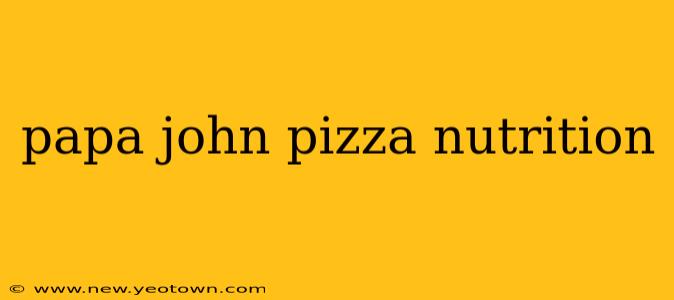 papa john pizza nutrition
