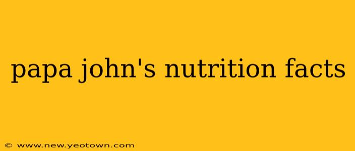 papa john's nutrition facts
