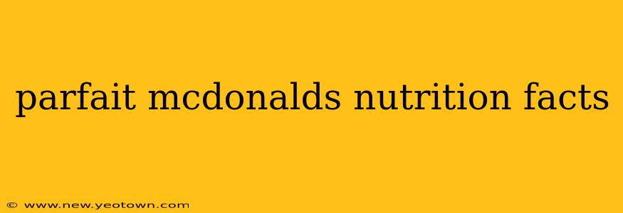 parfait mcdonalds nutrition facts