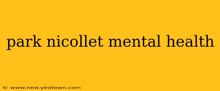 park nicollet mental health