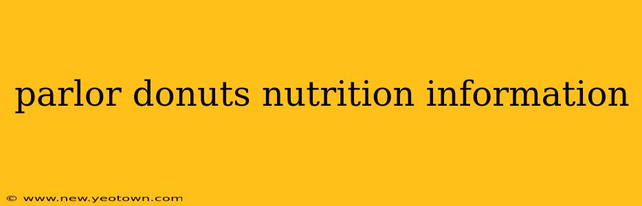 parlor donuts nutrition information