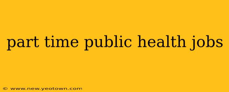 part time public health jobs