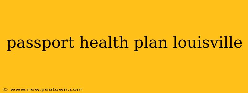 passport health plan louisville