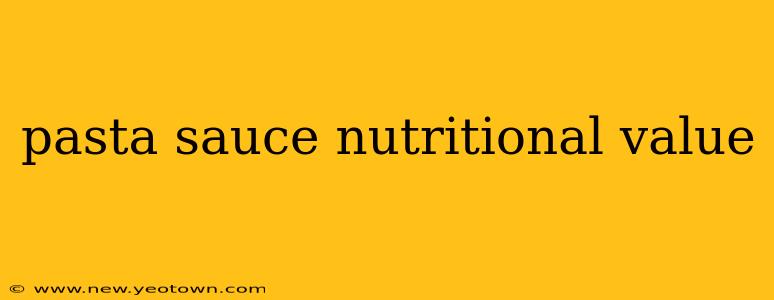 pasta sauce nutritional value