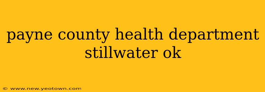 payne county health department stillwater ok
