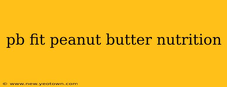 pb fit peanut butter nutrition