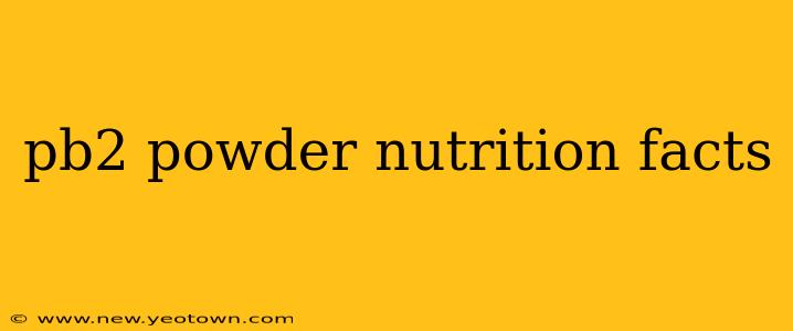 pb2 powder nutrition facts