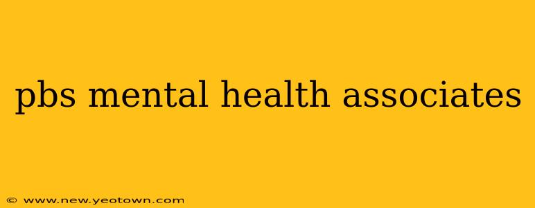 pbs mental health associates