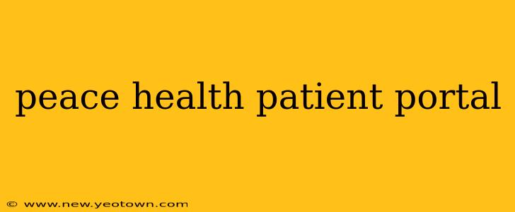 peace health patient portal