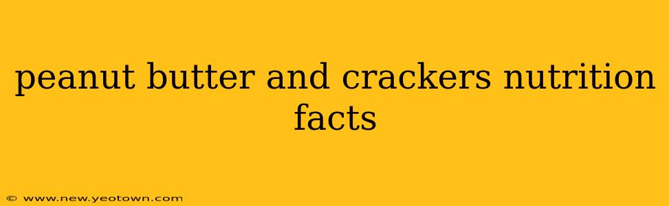 peanut butter and crackers nutrition facts