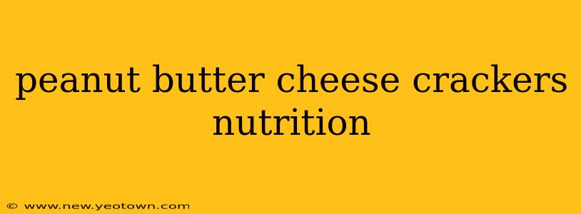 peanut butter cheese crackers nutrition