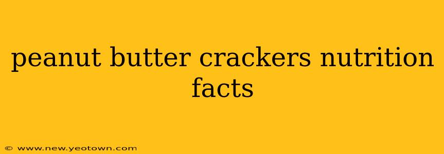 peanut butter crackers nutrition facts